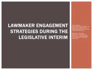 Lawmaker Engagement Strategies During The Legislative Interim