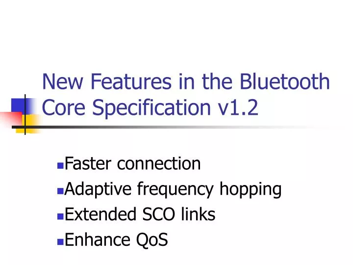 new features in the bluetooth core specification v1 2