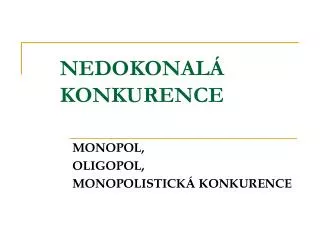 nedokonal konkurence