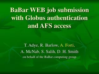 BaBar WEB job submission with Globus authentication and AFS access