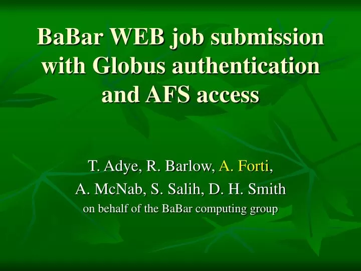 babar web job submission with globus authentication and afs access