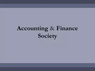 Accounting &amp; Finance Society