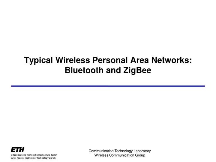 typical wireless personal area networks bluetooth and zigbee