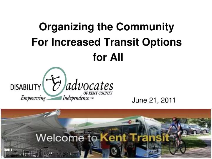 organizing the community for increased transit options for all