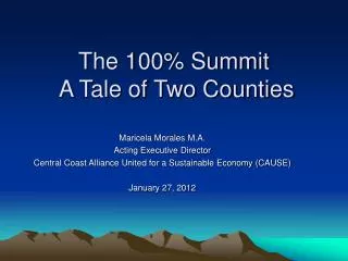The 100% Summit A Tale of Two Counties