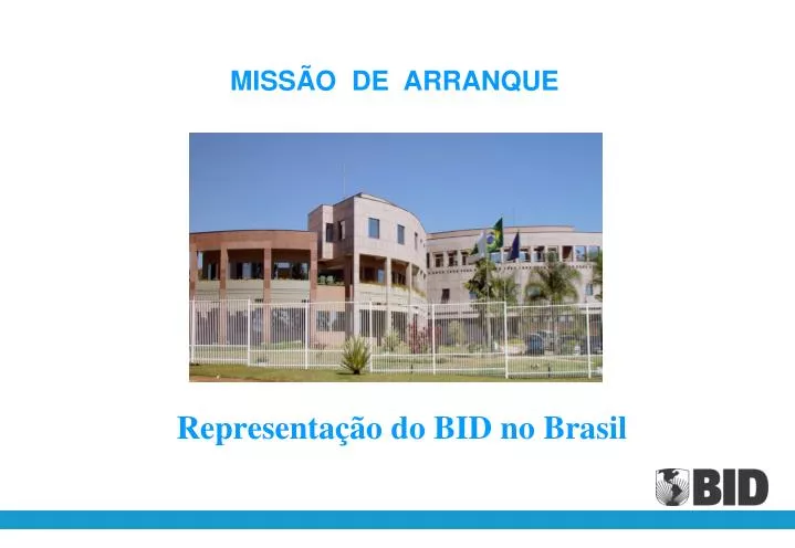 representa o do bid no brasil