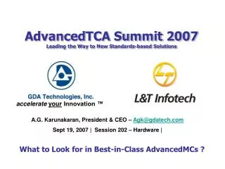 AdvancedTCA Summit 2007 Leading the Way to New Standards-based Solutions