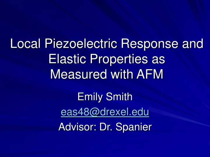 local piezoelectric response and elastic properties as measured with afm