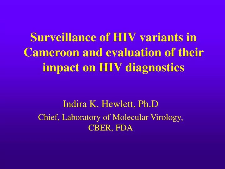 surveillance of hiv variants in cameroon and evaluation of their impact on hiv diagnostics