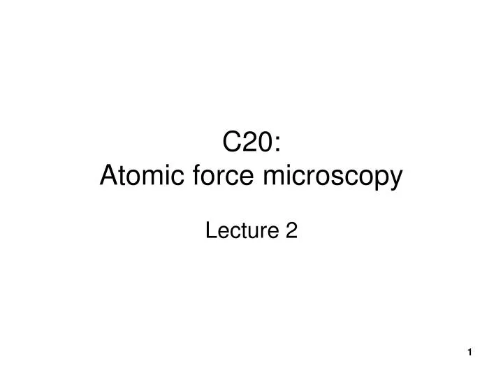 c20 atomic force microscopy