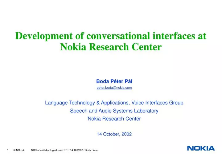 development of conversational interfaces at nokia research center