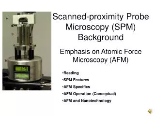 Scanned-proximity Probe Microscopy (SPM) Background
