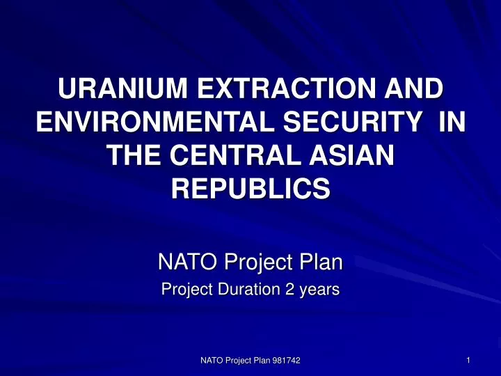 uranium extraction and environmental security in the central asian republics
