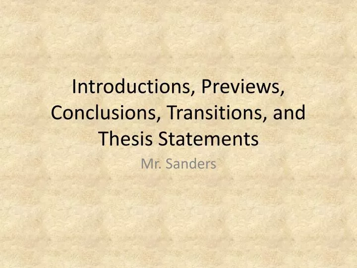 introductions previews conclusions transitions and thesis statements