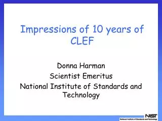 Impressions of 10 years of CLEF