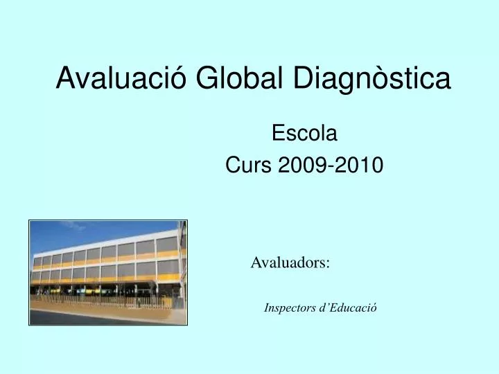 avaluaci global diagn stica