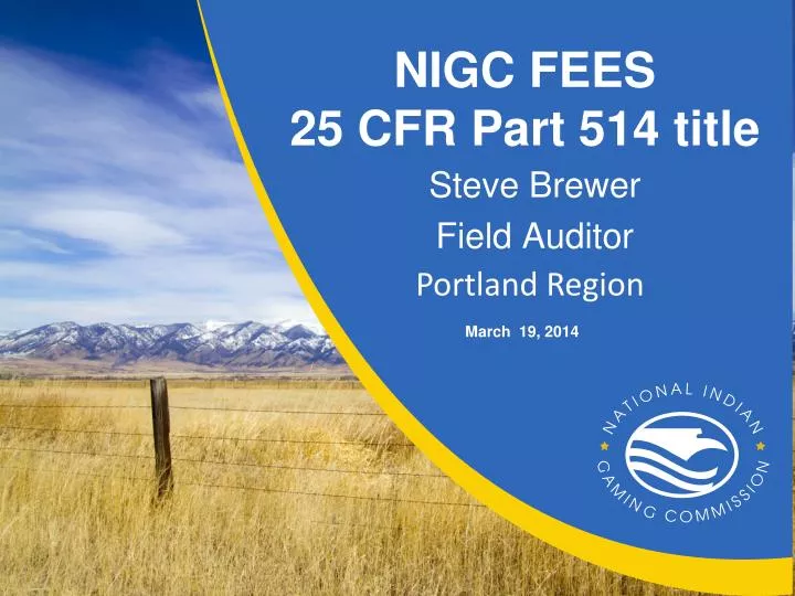 nigc fees 25 cfr part 514 title