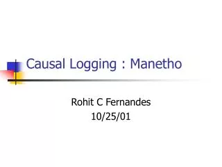 Causal Logging : Manetho