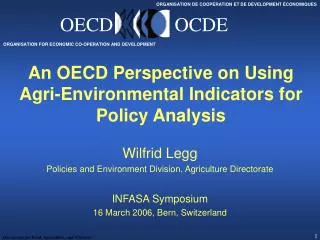 An OECD Perspective on Using Agri-Environmental Indicators for Policy Analysis