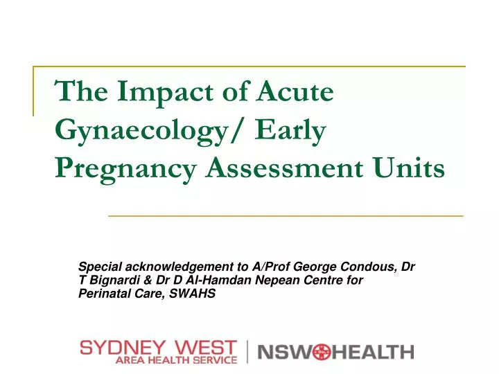 the impact of acute gynaecology early pregnancy assessment units