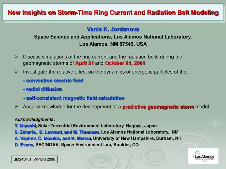 new insights on storm time ring current and radiation belt modeling