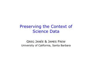 Preserving the Context of Science Data