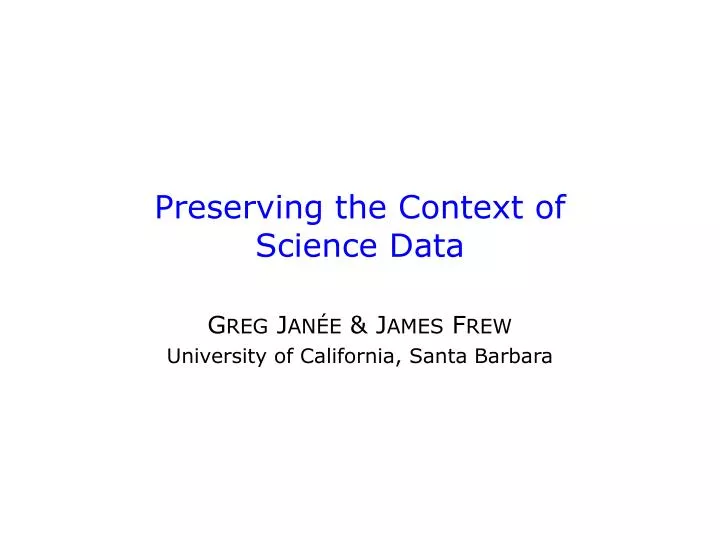 preserving the context of science data