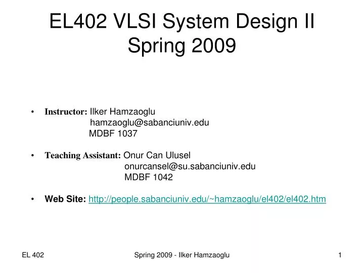 el402 vlsi system design ii spring 200 9