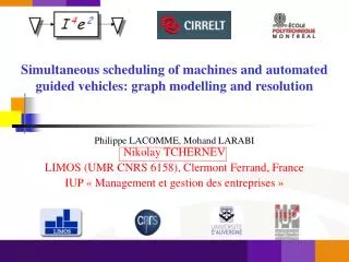Simultaneous scheduling of machines and automated guided vehicles: graph modelling and resolution