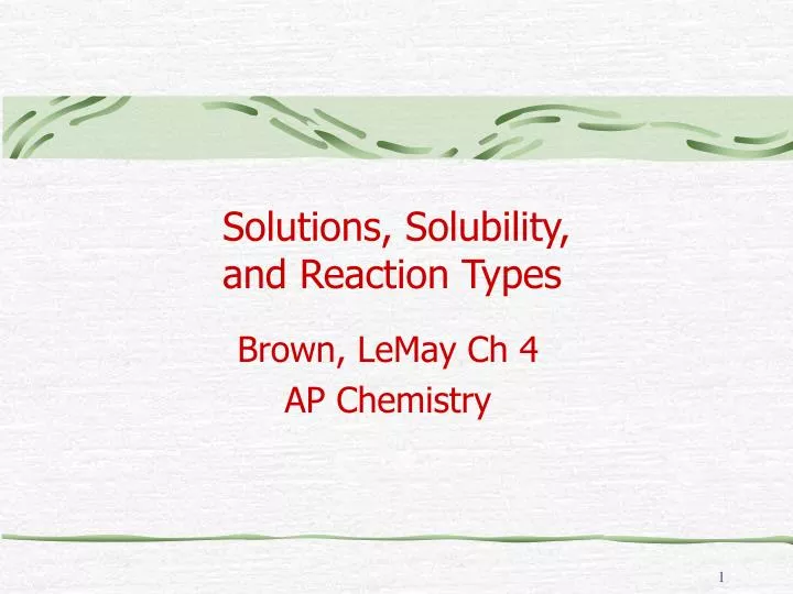 solutions solubility and reaction types