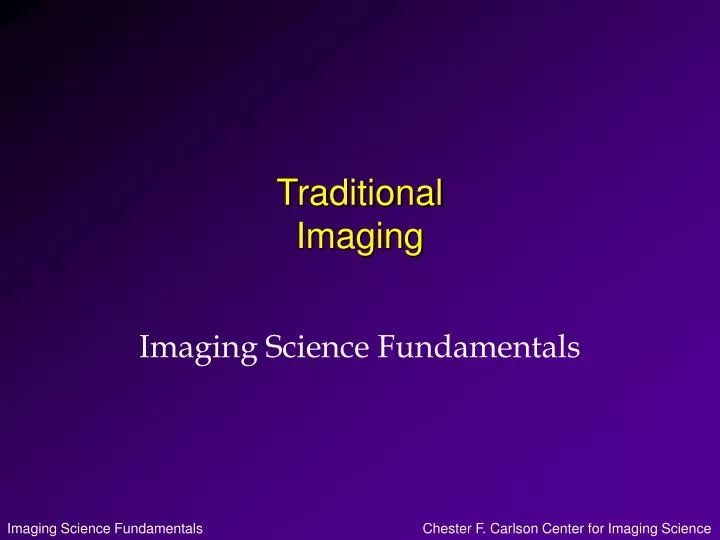 traditional imaging