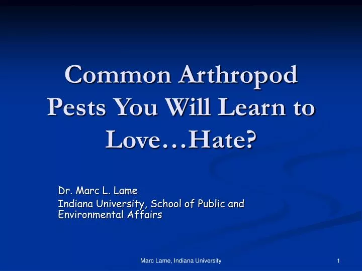 common arthropod pests you will learn to love hate