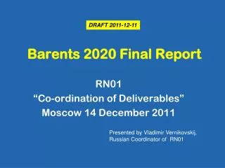 Barents 2020 Final Report