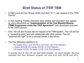 Brief Status of ITER TBM