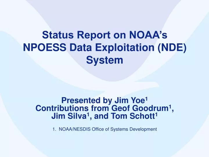 status report on noaa s npoess data exploitation nde system