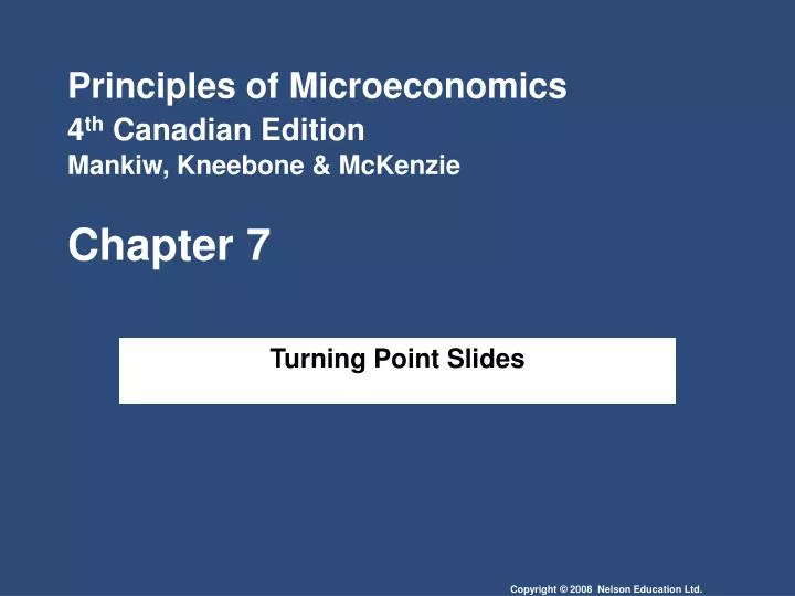 principles of microeconomics 4 th canadian edition mankiw kneebone mckenzie chapter 7