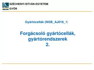 forg csol gy rt cell k gy rt rendszerek 2