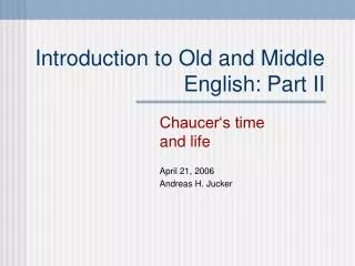 Introduction to Old and Middle English: Part II