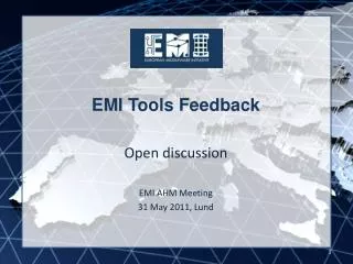 EMI Tools Feedback