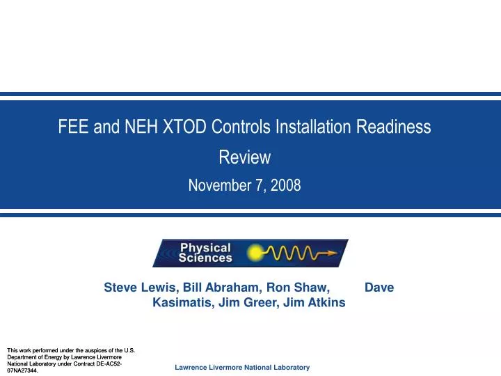 fee and neh xtod controls installation readiness review november 7 2008
