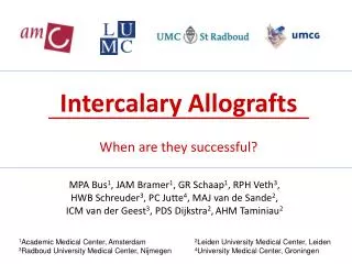 Intercalary Allografts When are they successful?