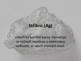 Stříbro (Ag)