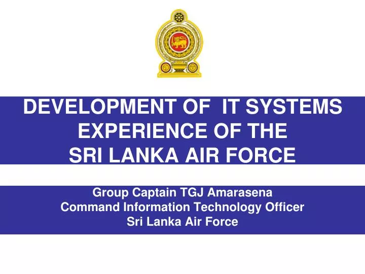development of it systems experience of the sri lanka air force