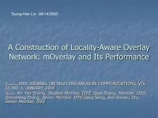 A Construction of Locality-Aware Overlay Network: mOverlay and Its Performance