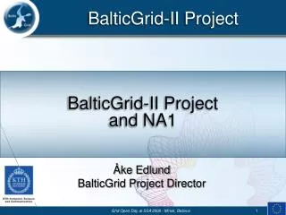 BalticGrid-II Project and NA1