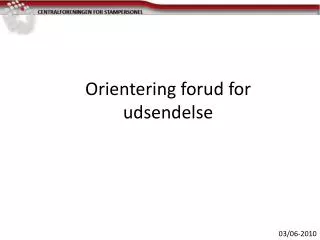 orientering forud for udsendelse