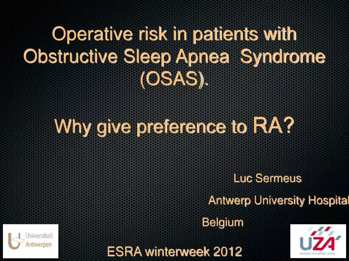 operative risk in patients with obstructive sleep apnea syndrome osas why give preference to ra