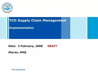 TCO Supply Chain Management Implementation