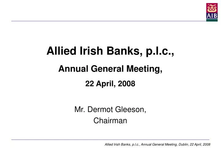allied irish banks p l c annual general meeting 22 april 2008