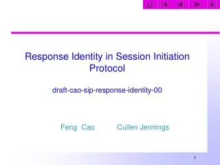 Response Identity in Session Initiation Protocol draft-cao-sip-response-identity-00